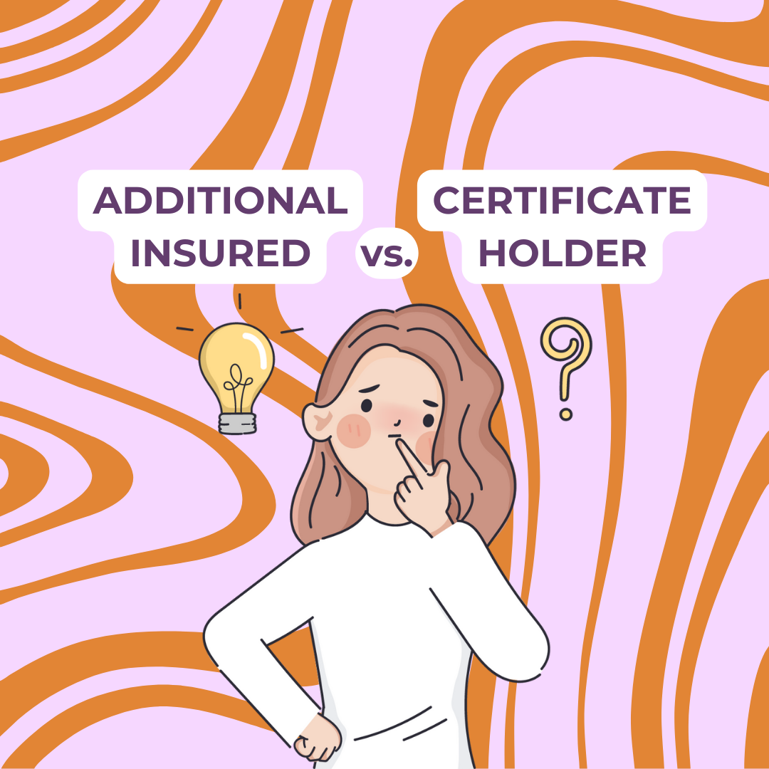 woman questioning additional insured and certificate holder on pink and orange swirled background